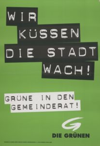 Wir küssen die Stadt wach. Plakat zur Gemeinderatswahl 1997 in Kärnten.