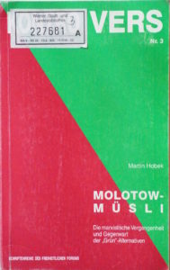 Martin Hobek: Molotow-Müsli. 