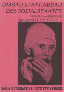Programm für eine ökologische Sozialpolitik, herausgegeben von der Alternativen Liste Graz.