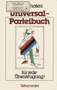 Peter Orthofers "Universal-Parteibuch für jede Überzeugung" ist im Ueberreuter-Verlag erschienen.