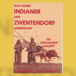 FREDA_GruenesGedaechtnis_217-plakat-indianer-zwentendorf